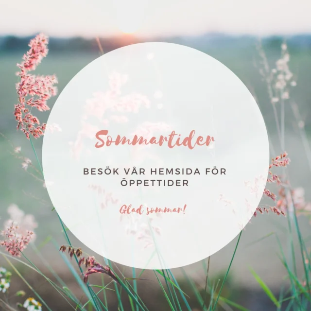 Under sommaren har vi avvikande öppettider. 
Se vår hemsida för mer information.
Glad sommar! ☀
